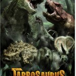 Tarbosaurus 3d Movie First Look Poster