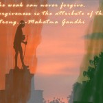Gandhi Jayanti Quotes - The Attribute Of The Strong