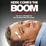 Here Comes the Boom 2012 Movie First Look Poster Pictures