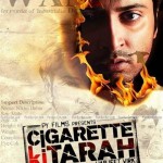Cigarette Ki Tarah (2012) Movie First Look Poster