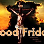 Good Friday 2021 Images, Quotes, Messages, Wishes & Details